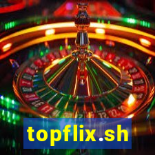 topflix.sh
