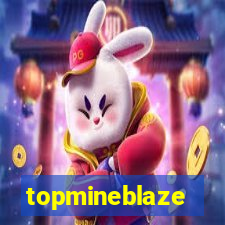 topmineblaze