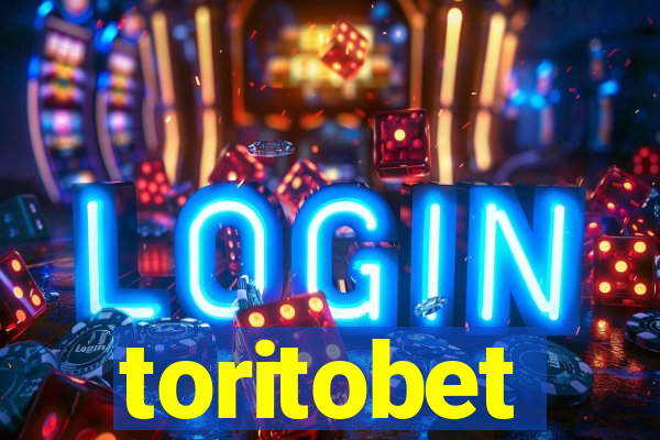 toritobet