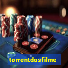 torrentdosfilmeshd