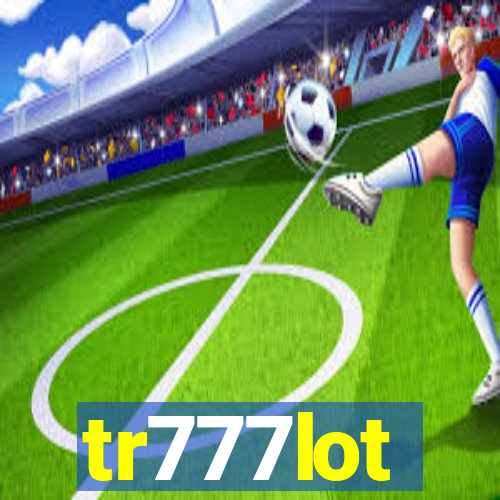 tr777lot