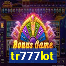 tr777lot