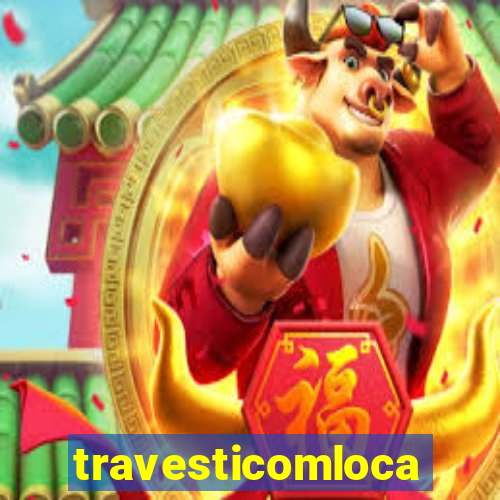 travesticomlocal