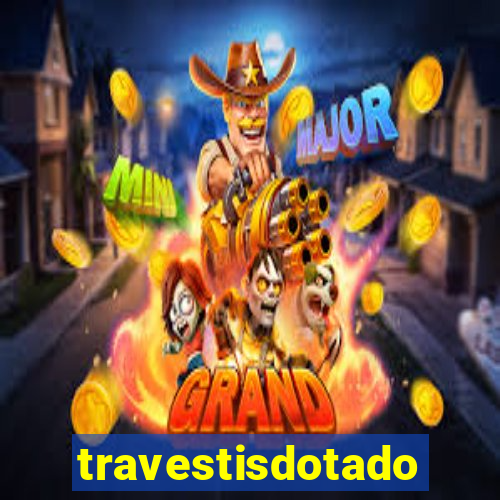 travestisdotados
