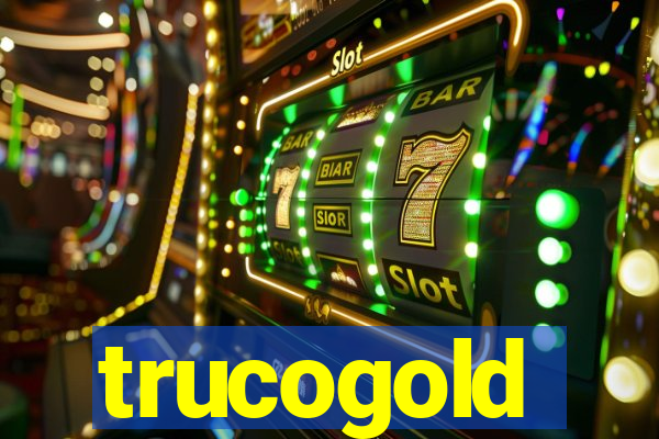 trucogold