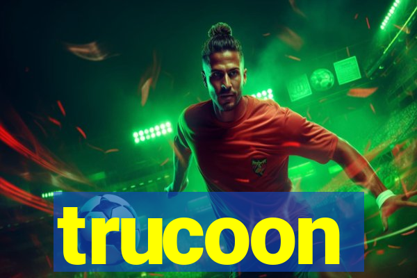 trucoon
