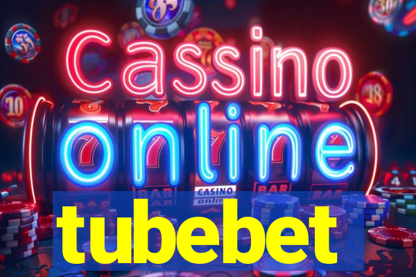 tubebet
