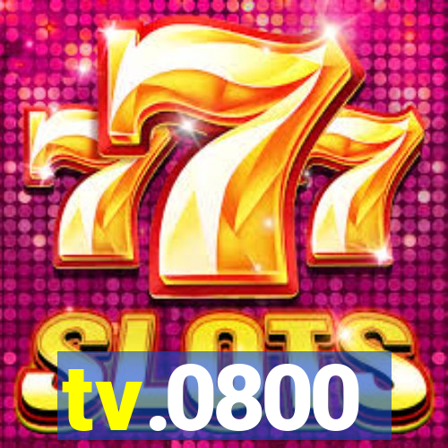 tv.0800