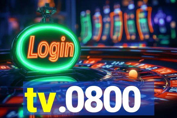 tv.0800