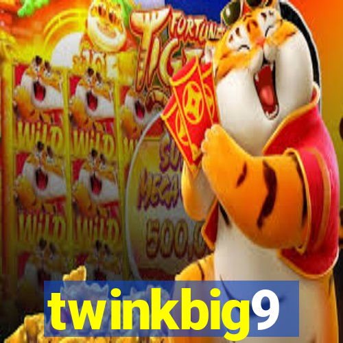twinkbig9
