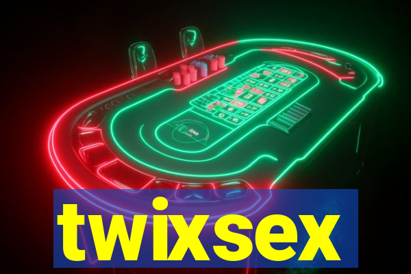 twixsex