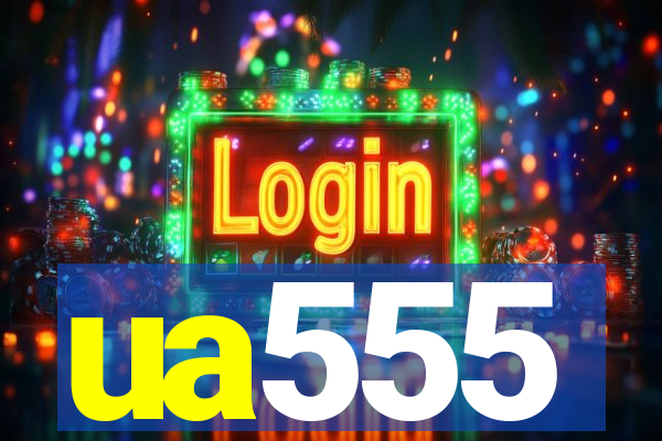 ua555