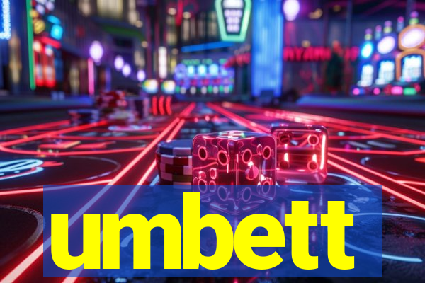 umbett
