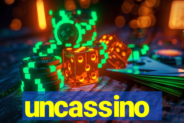 uncassino