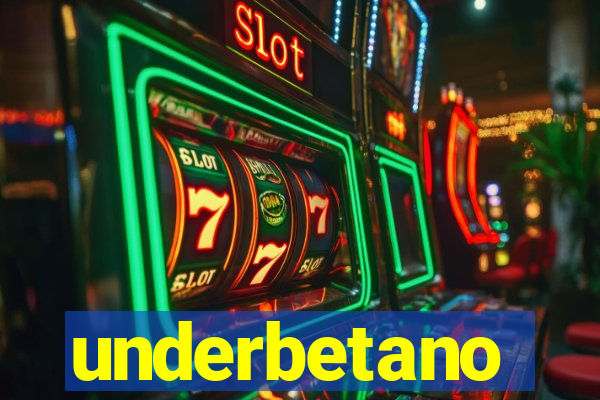 underbetano