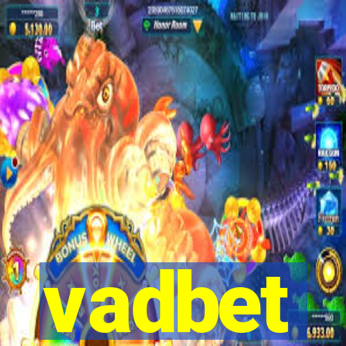 vadbet