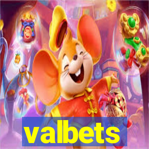 valbets