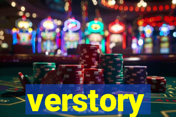verstory