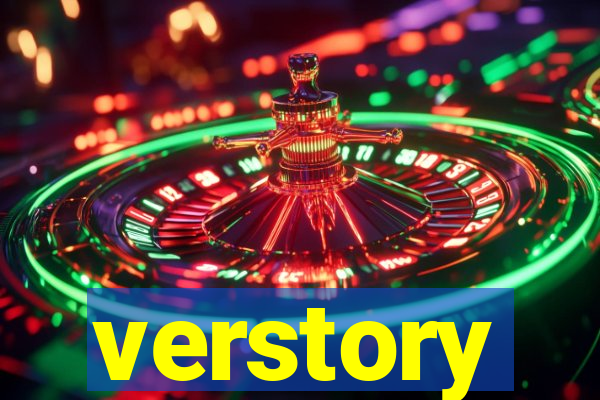 verstory