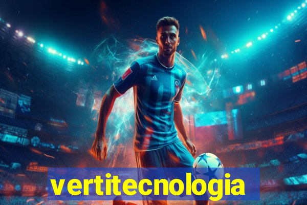vertitecnologia