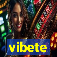 vibete