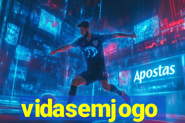vidasemjogo