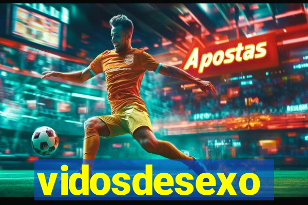 vidosdesexo