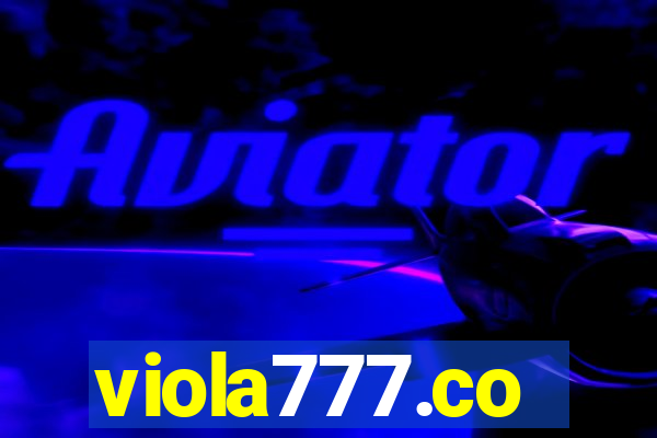 viola777.co