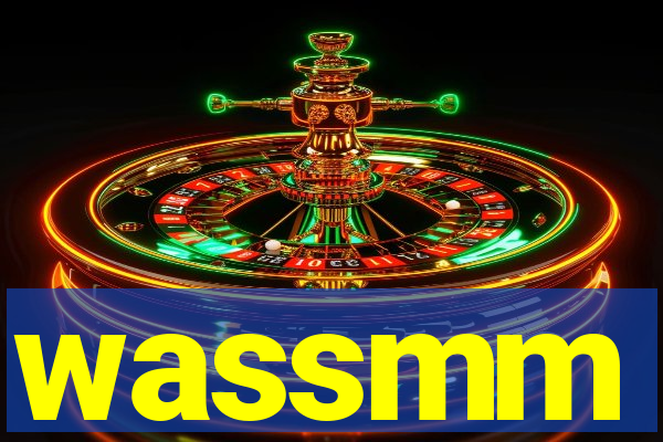 wassmm