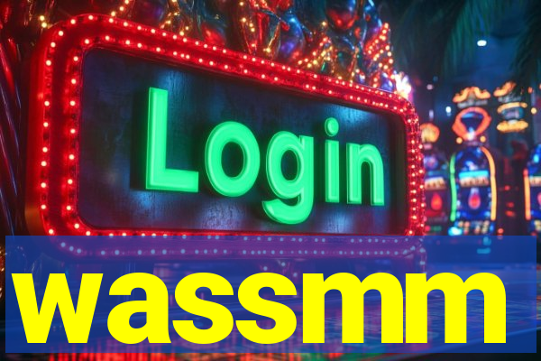 wassmm