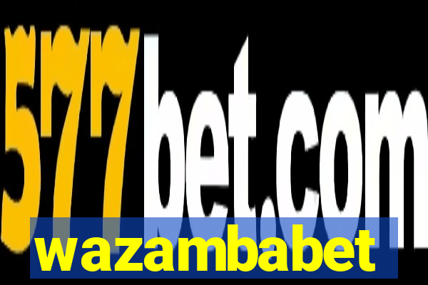 wazambabet