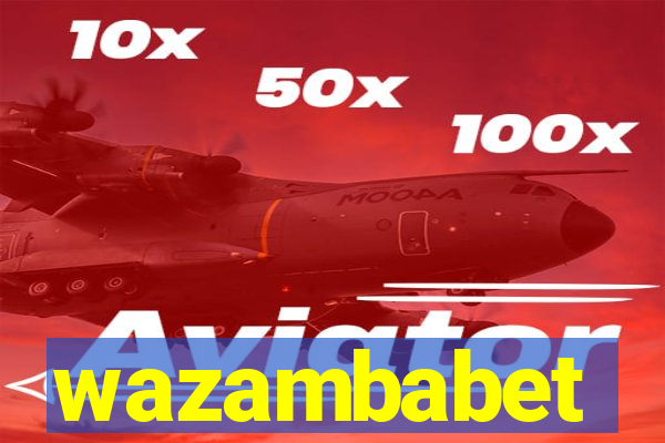 wazambabet