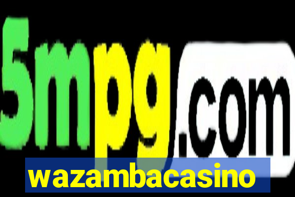 wazambacasino
