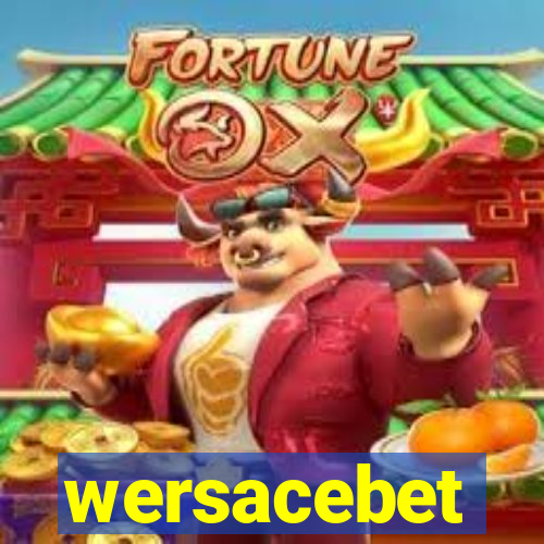 wersacebet