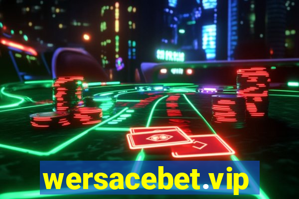 wersacebet.vip