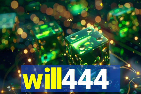 will444