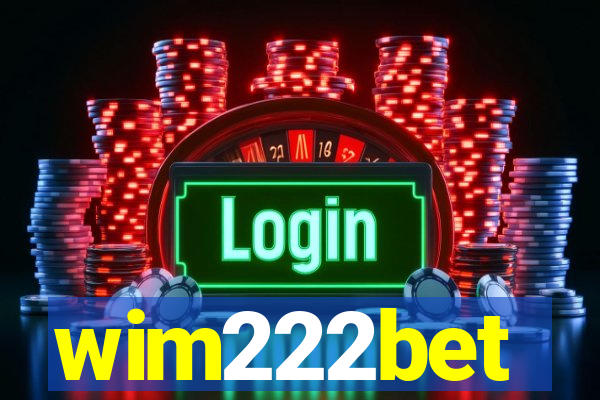 wim222bet