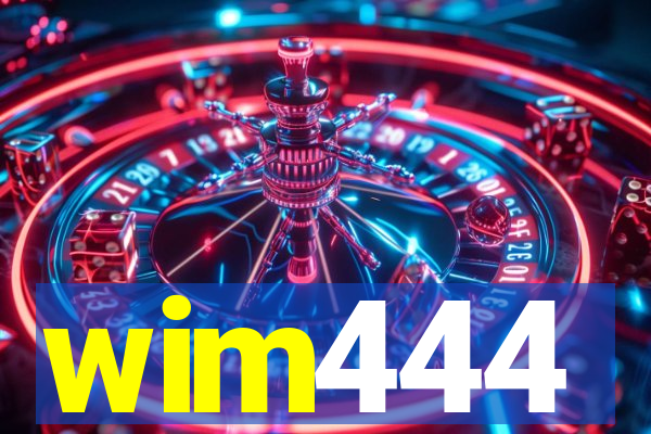 wim444