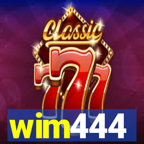 wim444