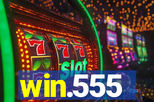 win.555