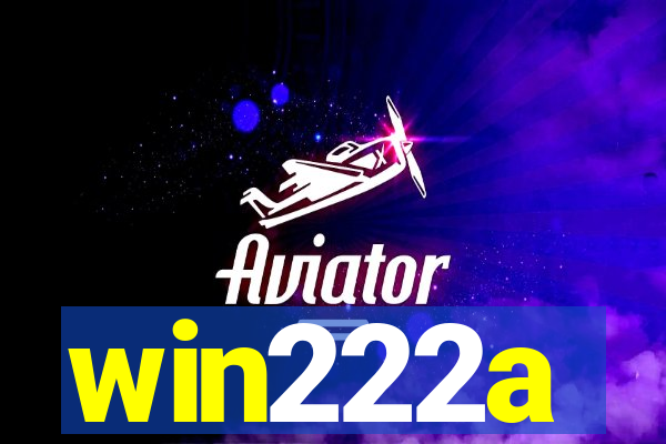 win222a