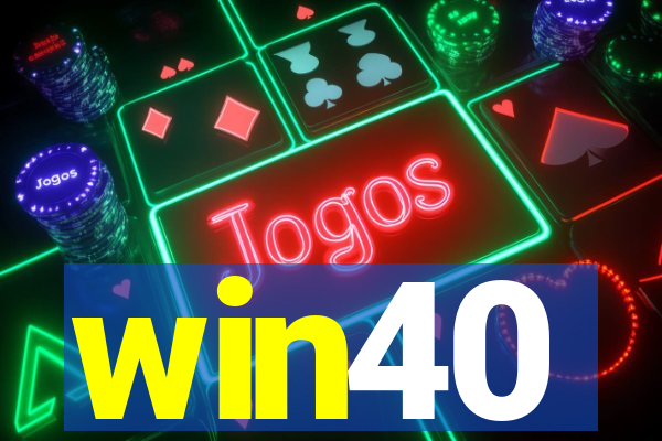 win40