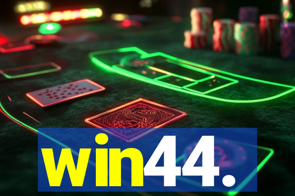 win44.