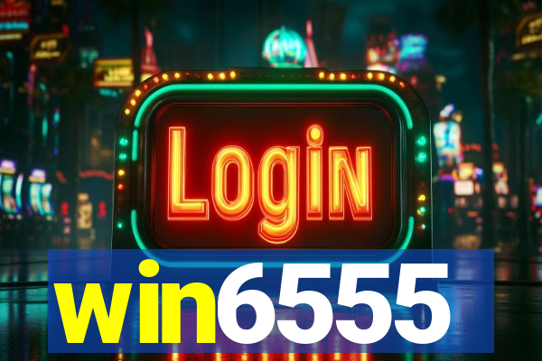 win6555