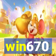 win670