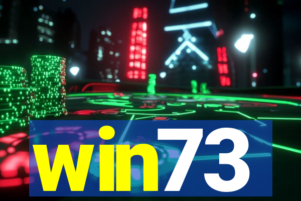 win73