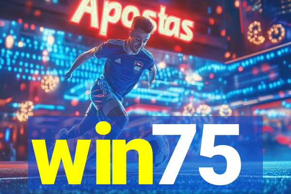 win75