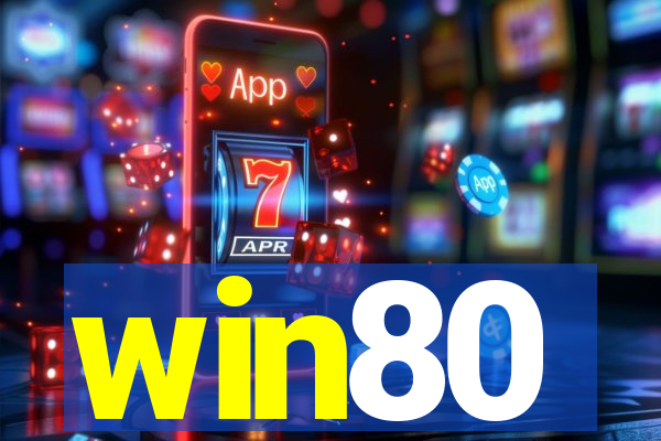 win80
