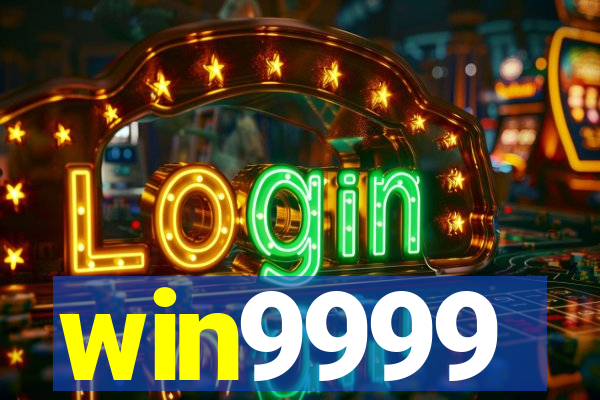 win9999