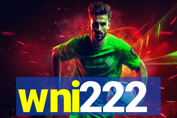 wni222